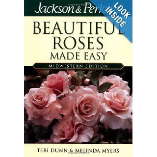 Beautiful Roses Made Easy Midwestern Teri Dunn 0789172000567 Books