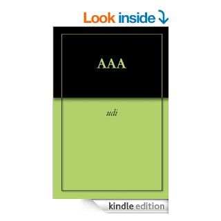 AAA   Kindle edition by udi. Reference Kindle eBooks @ .