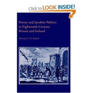 Poetry and Jacobite Politics in Eighteenth Century Britain and Ireland (Cambridge Studies in Eighteenth Century English Literature and Thought) 9780521410922 Literature Books @
