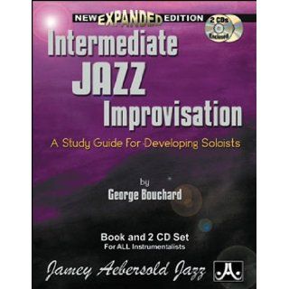 Jamey Aebersold Intermediate Jazz Improvisation Book and CDs George Bouchard 0635621500334 Books