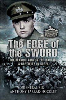 The Edge of the Sword Anthony Farrar Hockley 9781844156924 Books