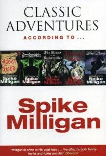 Classic Adventures According to Spike Milligan Spike Milligan 9780753508411  Books