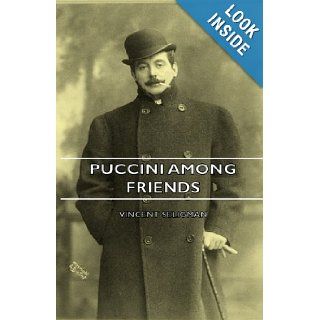 Puccini Among Friends Vincent Seligman 9781406747799 Books