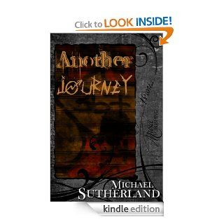 Another Journey eBook Michael Sutherland Kindle Store