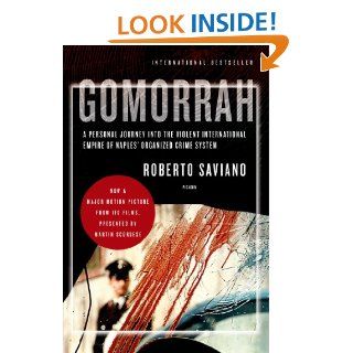 Gomorrah A Personal Journey into the Violent International Empire of Naples' Organized Crime System eBook Roberto Saviano, Virginia Jewiss Kindle Store