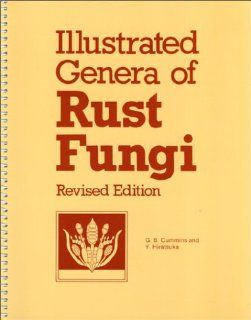 Illustrated Genera of Rust Fungi (9780890540589) George Baker Cummins Books