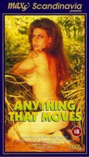 Anything That Moves [VHS] Selena Steele, Tracy Wynn, Tim Lake, Lee Chandler, Melody Moore, Joel Lawrence, Tony Tedeschi, Randy Spears, Nick Santiago, Steve Hatcher, Cassidy, Kristin Snapp, Arden Smith, John Leslie Movies & TV