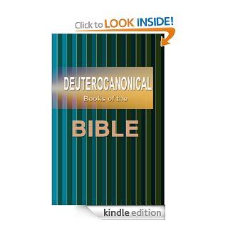 Deuterocanonical Books of the Bible, Also Known as the Apocrypha eBook Unknown Kindle Store