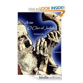 Arise O Clan of Judah eBook Moshe Cohen Kindle Store