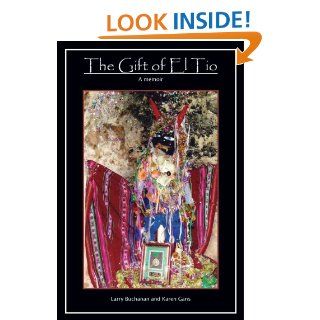 The Gift of El Tio eBook Larry  Buchanan, Karen Gans Kindle Store