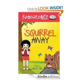 Robozonic Squirrel Away   Kindle edition by Caline Tan. Children Kindle eBooks @ .