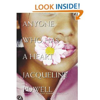 Anyone Who Has a Heart Jacqueline Powell 9780446531740 Books