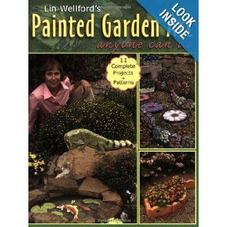 Lin Wellford's Painted Garden Art Anyone Can Do Lin Wellford 0499991614110 Books
