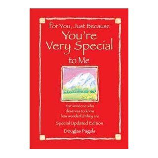 For You, Just Because You're Very Special to Me Collin McCarty 9780883963470 Books
