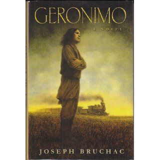 Geronimo Joseph Bruchac 9780439353601 Books