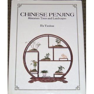 Chinese Penjing Miniature Trees and Landscapes HU Yunhua, Liang Shenren Books