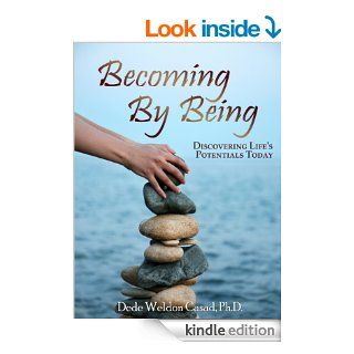 Becoming By Being eBook Dede W. Casad Kindle Store