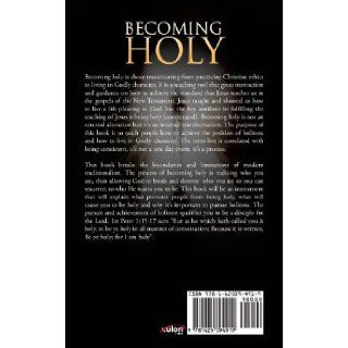 Becoming Holy Fountain Hendricks 9781625094919 Books