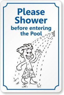 Please Shower Before Entering The Pool Sign, 18" x 12"  Swimming Pool Signage  Patio, Lawn & Garden
