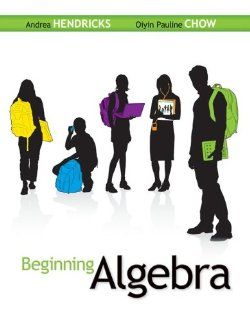 Student Solutions Manual for Beginning Algebra Andrea Hendricks, Oiyin Pauline Chow 9780073366661 Books
