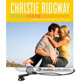 Beach House Beginnings (Audible Audio Edition) Christie Ridgway, Katie McAble Books