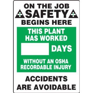 Accuform Signs MSR123PL Plastic Write A Day Scoreboard, "On The Job Safety Begins Here   This Plant Has Worked #### Days Without An OSHA Recordable Injury   Accidents Are Avoidable, " 14" Width X 20" Height Industrial Warning Signs In