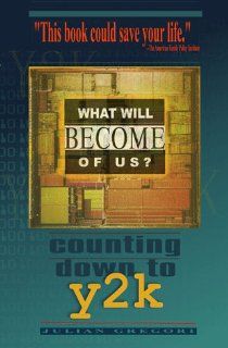 What Will Become of Us.Counting Down to Y2k 9781892709004 Social Science Books @