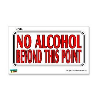 No Alcohol Beyond This Point   Business Store Sign   Window Wall Sticker Automotive
