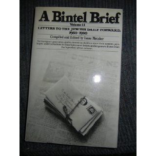 A Bintel Brief 2 Isaac Metzker 9780670166718 Books