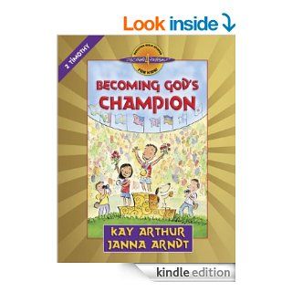 Becoming God's Champion (Discover 4 Yourself Inductive Bible Studies for Kids)   Kindle edition by Kay Arthur. Children Kindle eBooks @ .
