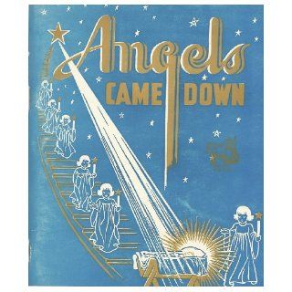 Angels Came Down, Christmas Stories Told By Aunt Theresa Aunt Theresa Worman Books