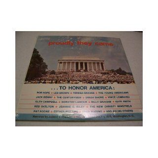 PROUDLY THEY CAMETO HONOR AMERICA RECORDED LIVE, JULY 4, 1970, WASHINGTON. D. C. (2 LP Record Set) Bob Hope, Jack Benny, Red Skelton, et al James Stewart Books