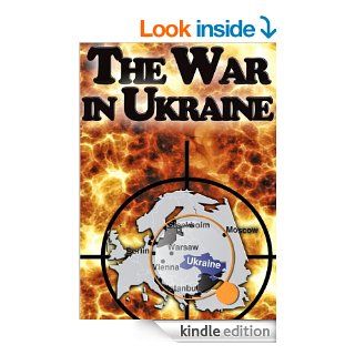 The War in Ukraine The Invisible Step Toward The Beginning of World War 3 eBook Anonymous Kindle Store