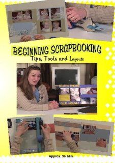 Beginning Scrapbooking   Tips, Tools and Layouts Amy Bannister, David L. Welch Movies & TV
