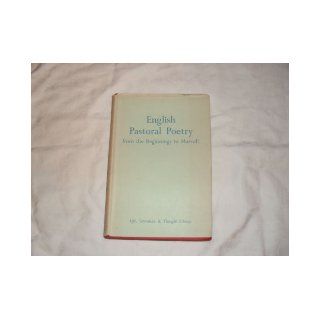 English Pastoral Poetry from the Beginnings to Marvell Frank Kermode Books