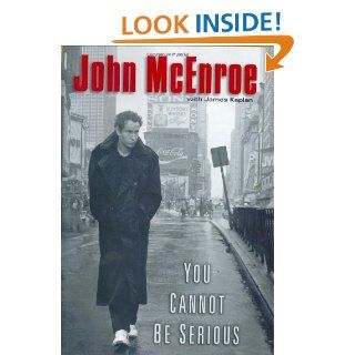 You Cannot Be Serious John McEnroe 9780399148583 Books