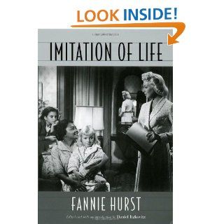 Imitation of Life eBook Fannie Hurst, Daniel Itzkovitz Kindle Store