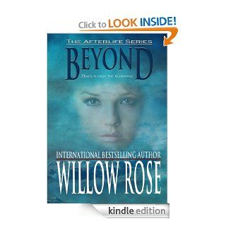 Beyond (Afterlife) eBook Willow Rose Kindle Store