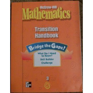 Mathematics Transition Handbooks. Bridge the Gaps (Grade 3) N/A 9780021001415 Books