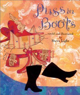 Puss in Boots Steve Light 9780810943681 Books