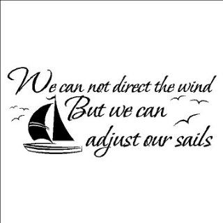 We cannot direct the wind.Sailing Wall Quote Words Sayings Removable Lettering 12" X 28"   Wall Decor Stickers