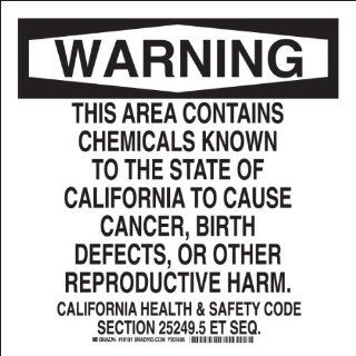 Brady 18184 Aluminum, 10" X14" Warning Sign Legend, "This Area Contains Chemicals Known To The State Of California To Cause?" Industrial Warning Signs