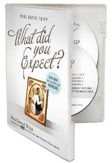 What Did You Expect? Redeeming the Realities of Marriage Paul David Tripp Movies & TV