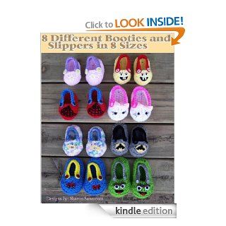 Eight Different Slippers and Booties in Eight Different Sizes Crochet Pattern eBook Sharon Santorum Kindle Store