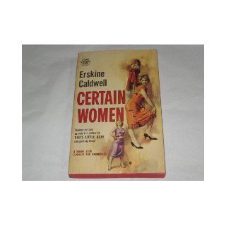 Certain Women Erskine Caldwell Books