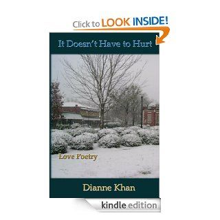 It Doesn't Have To Hurt eBook Dianne Khan Kindle Store
