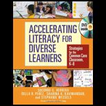 Accelerating Literacy for Diverse Learners   With Dvd
