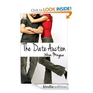 The Date Auction eBook Wren Mingua Kindle Store
