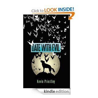 Date With Evil eBook Kevin  Priestley Kindle Store
