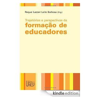 Trajetrias e perspectivas da formao de educadores (Portuguese Edition) eBook Raquel Lazzari Kindle Store